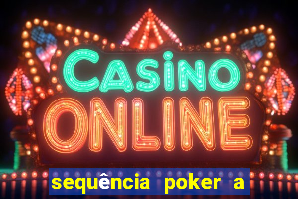 sequência poker a 2 3 4 5