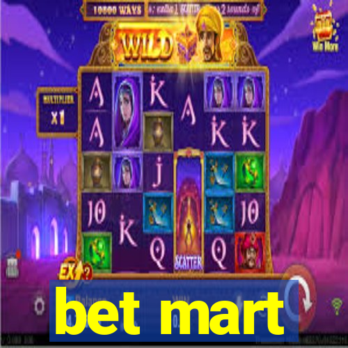 bet mart