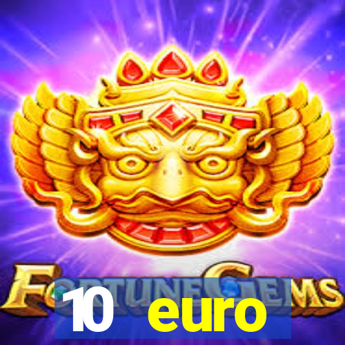 10 euro startguthaben casino