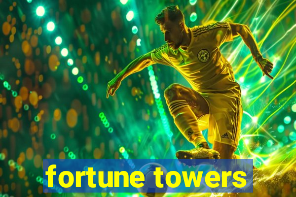 fortune towers