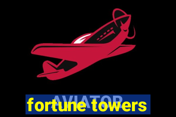 fortune towers