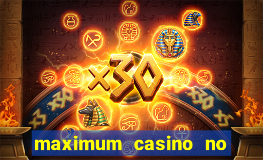 maximum casino no deposit bonus