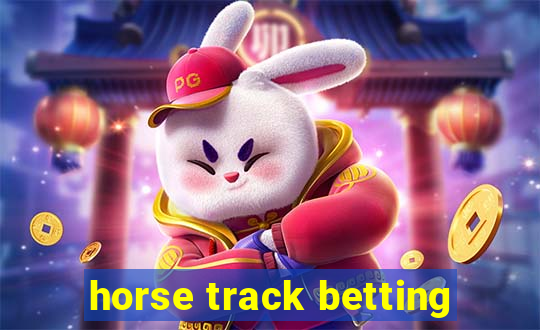 horse track betting