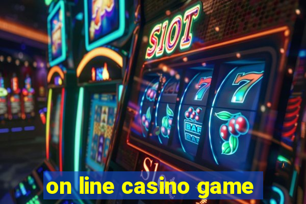 on line casino game