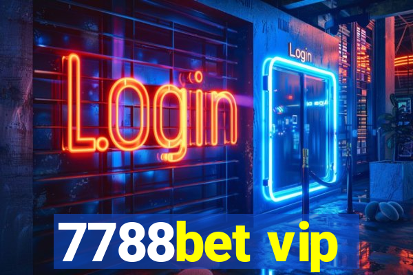 7788bet vip