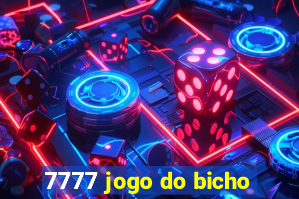 7777 jogo do bicho