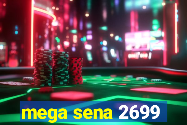 mega sena 2699