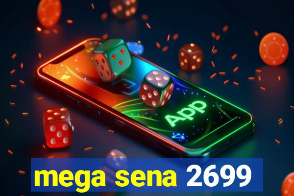 mega sena 2699