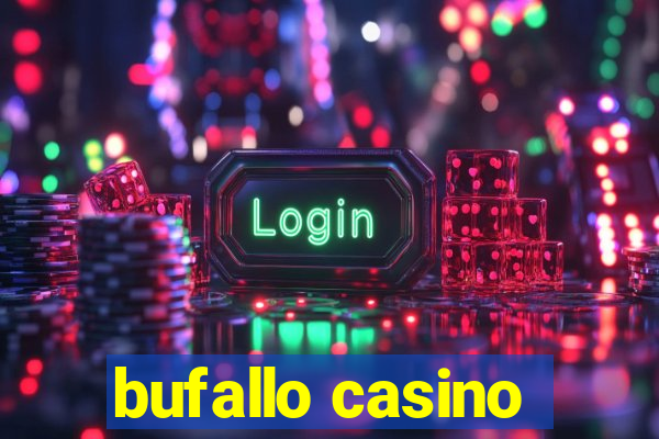 bufallo casino