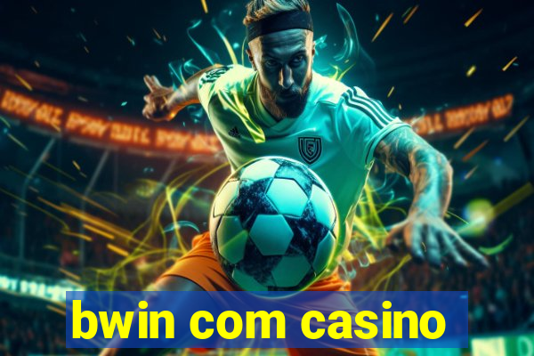 bwin com casino