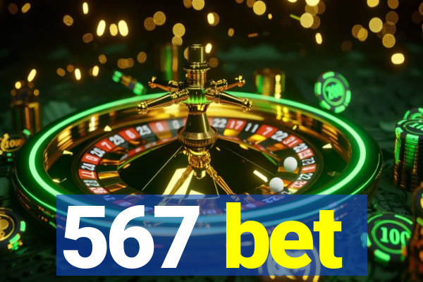 567 bet