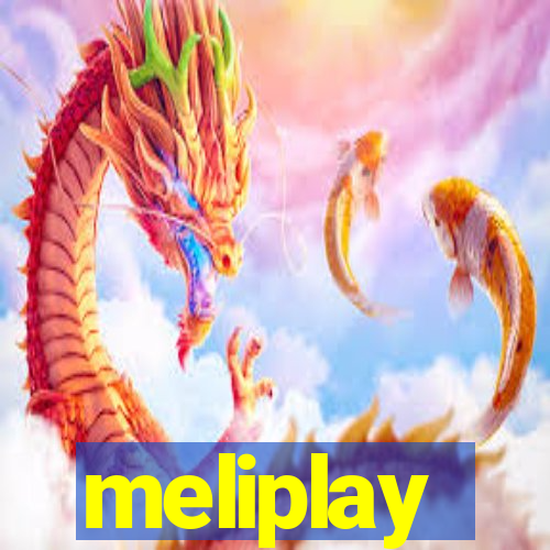 meliplay