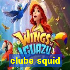 clube squid