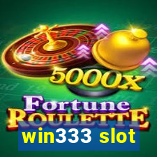 win333 slot