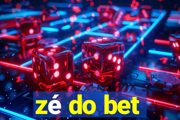 zé do bet