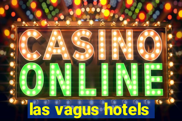 las vagus hotels