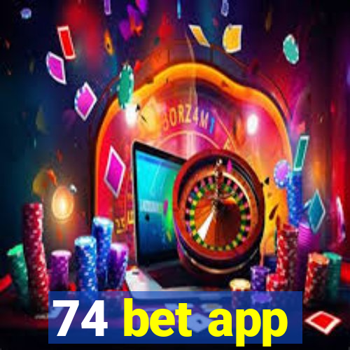 74 bet app