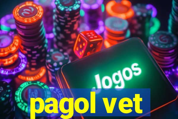 pagol vet