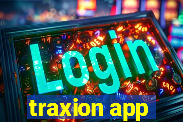 traxion app