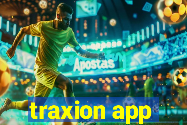 traxion app