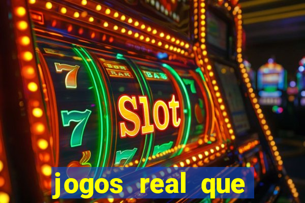 jogos real que ganha dinheiro