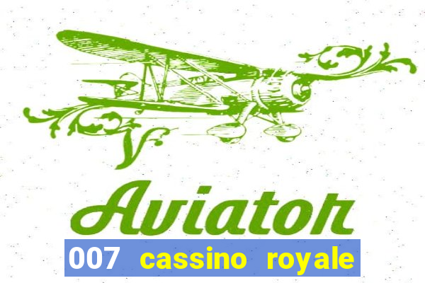 007 cassino royale download dublado 4shared