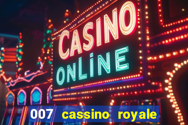 007 cassino royale download dublado 4shared