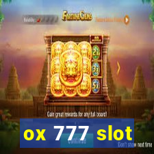 ox 777 slot