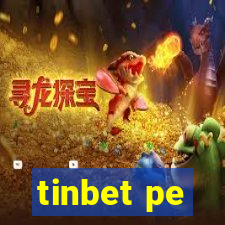 tinbet pe