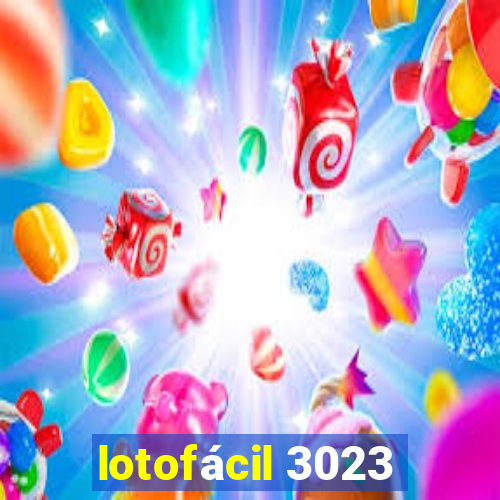 lotofácil 3023