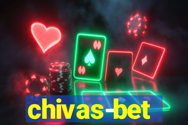 chivas-bet