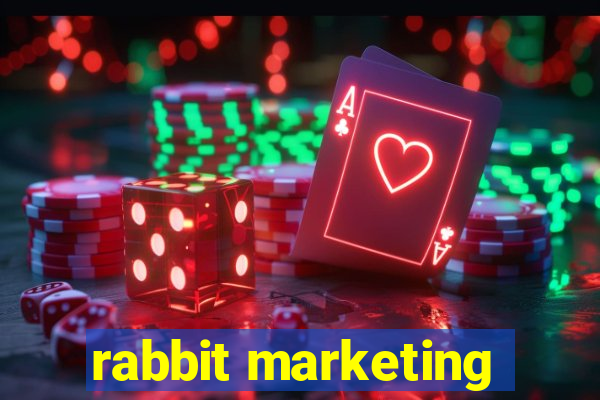 rabbit marketing