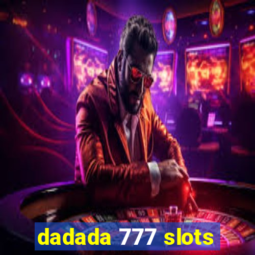 dadada 777 slots