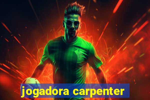 jogadora carpenter