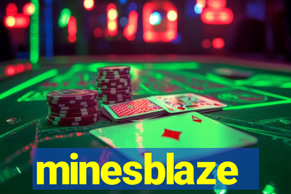 minesblaze