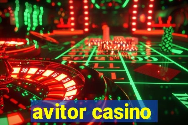 avitor casino