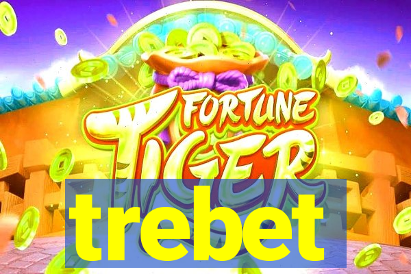 trebet