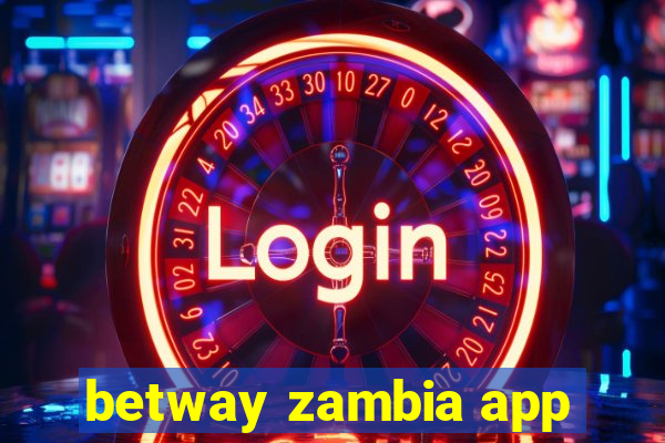 betway zambia app