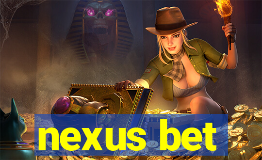 nexus bet