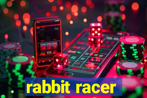 rabbit racer