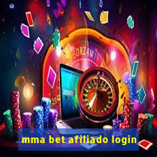 mma bet afiliado login