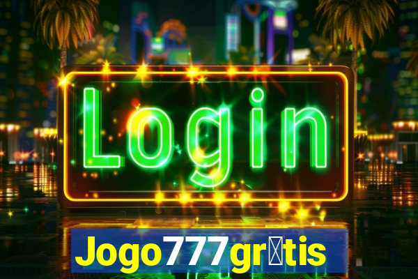 Jogo777gr谩tis