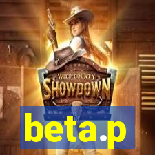 beta.p