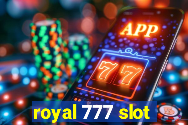 royal 777 slot