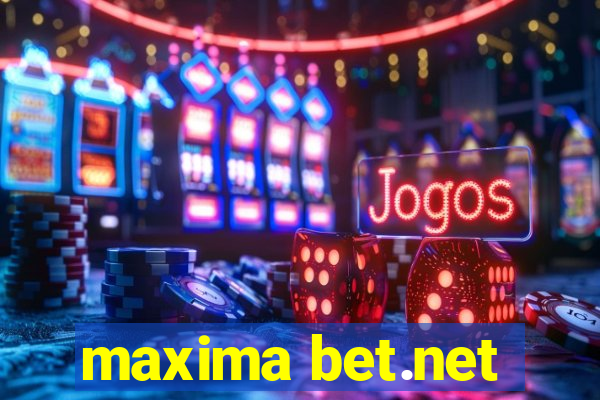 maxima bet.net