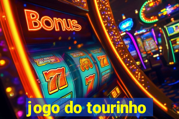 jogo do tourinho