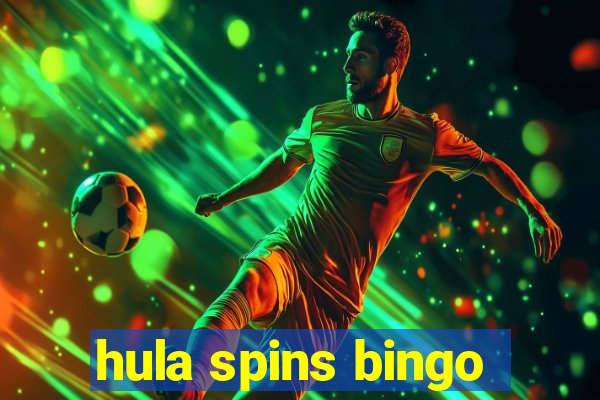 hula spins bingo