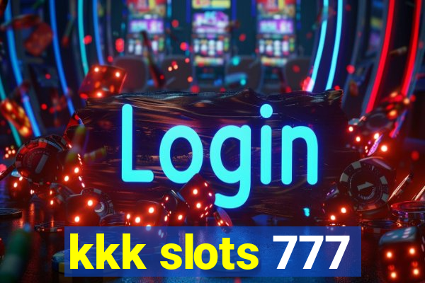 kkk slots 777