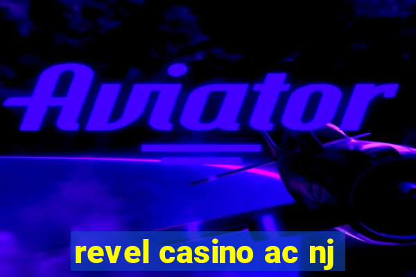 revel casino ac nj