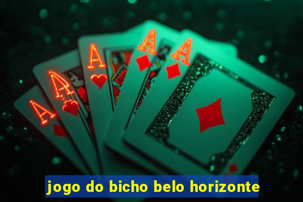 jogo do bicho belo horizonte